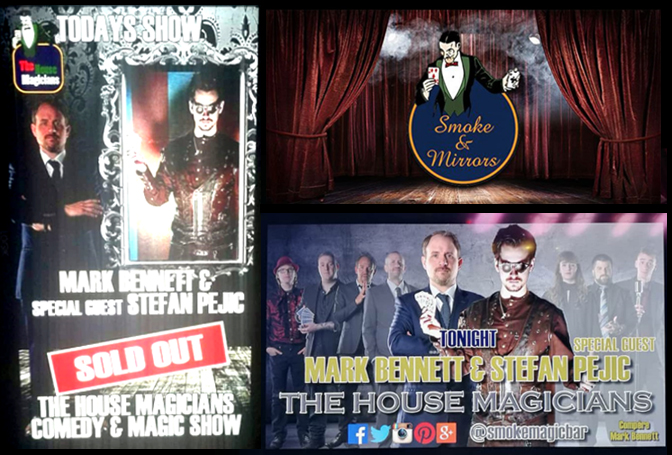 Stefan Pejic and Mark Bennett sold out show at the Smoke and Mirrors Illusions Bar